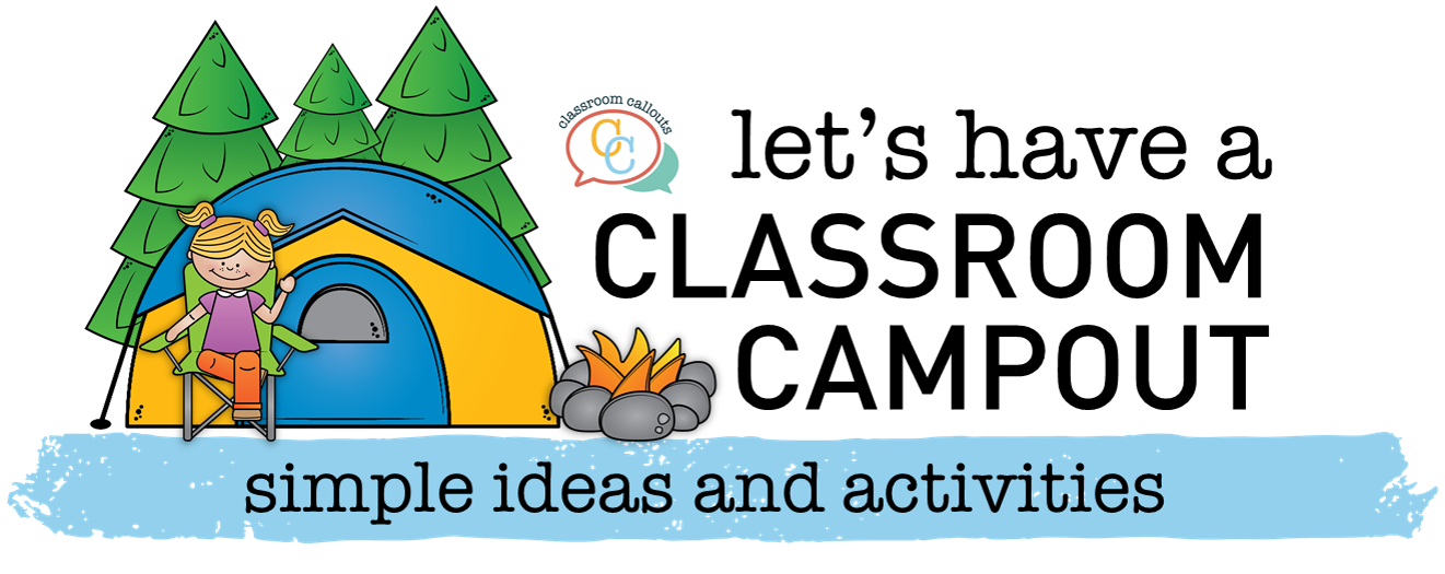 Let’s Have a Classroom Camp Out